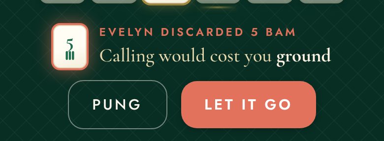 With hints on: Evelyn discarded 5 Bam, the bar reads Calling would cost you ground, PUNG is outlined and LET IT GO is coral.