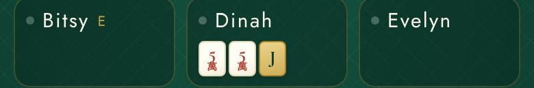 The three other players' boxes. Dinah's shows a pung of 5 Craks with a joker; Bitsy has the E of East.